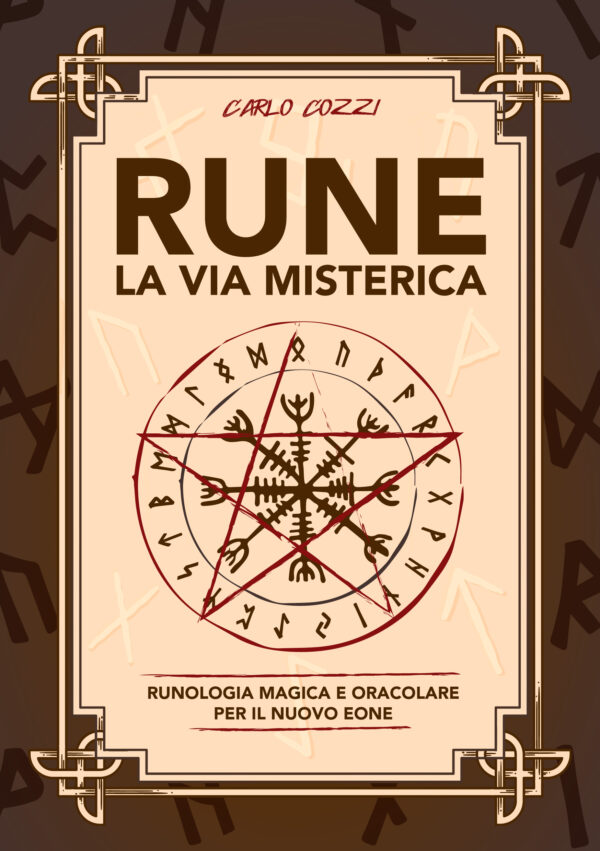 Rune, la via misterica