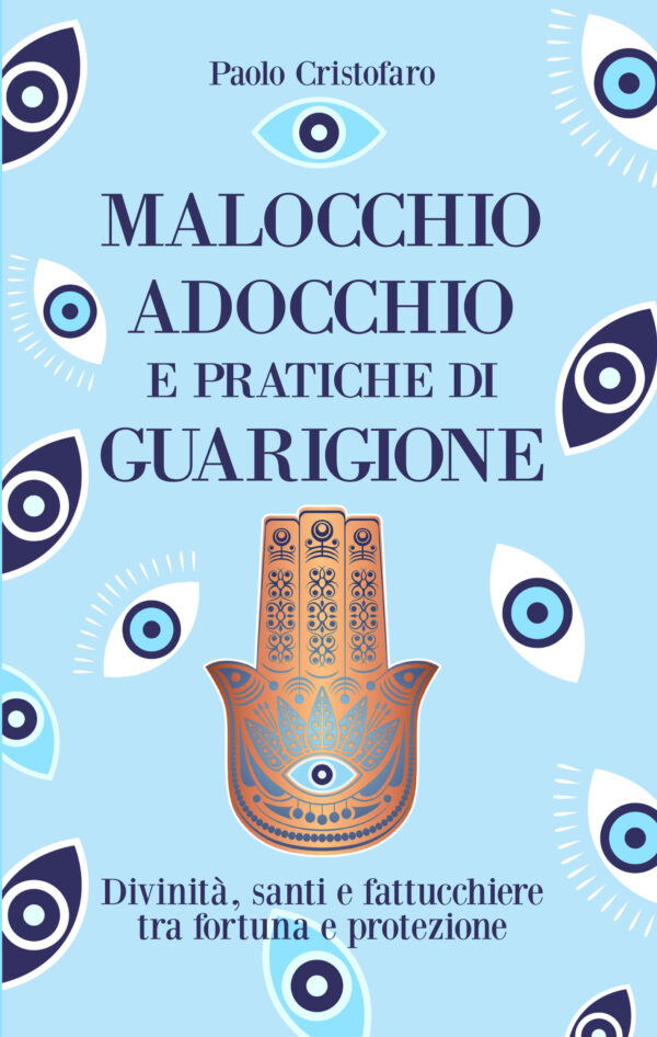 Cover Malocchio, adocchio e pratiche di guarigione